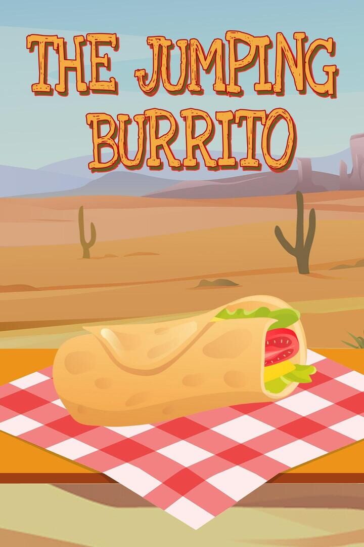 The Jumping Burrito