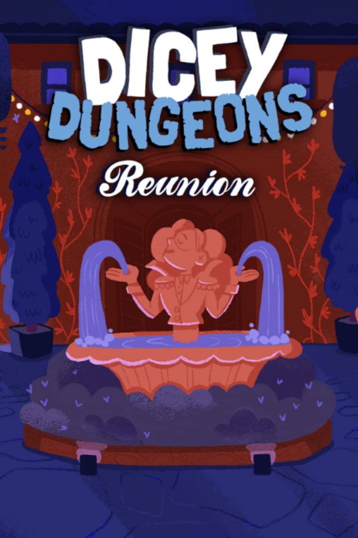 Dicey Dungeons Reunion (2022)