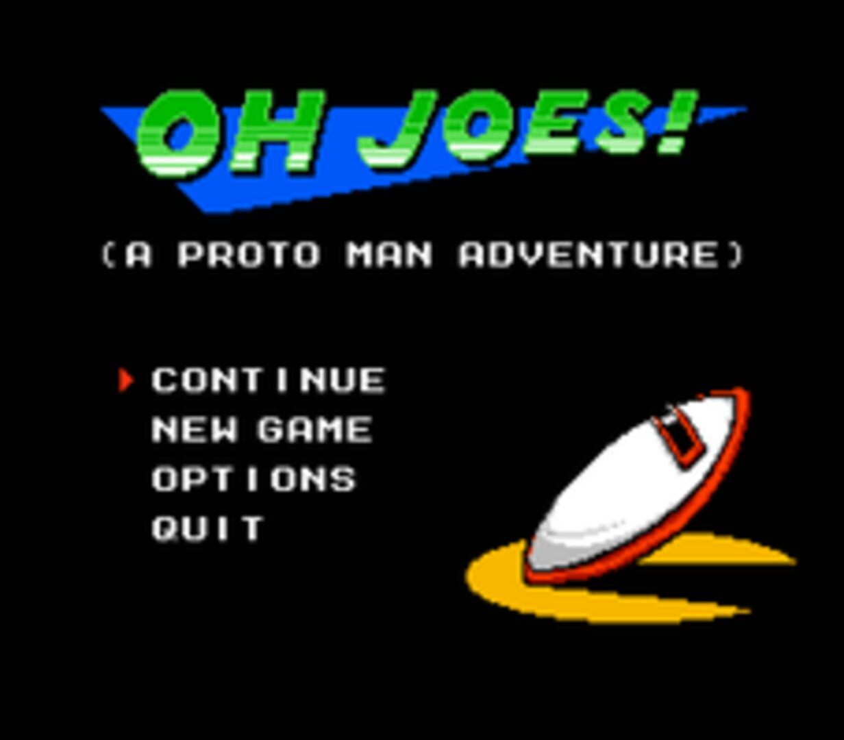 Oh Joes! (A Proto Man Adventure) (2018)