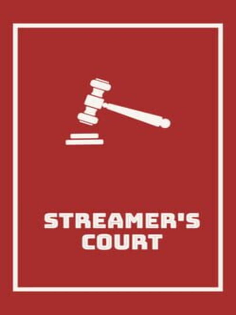 Streamer's Court (2022)