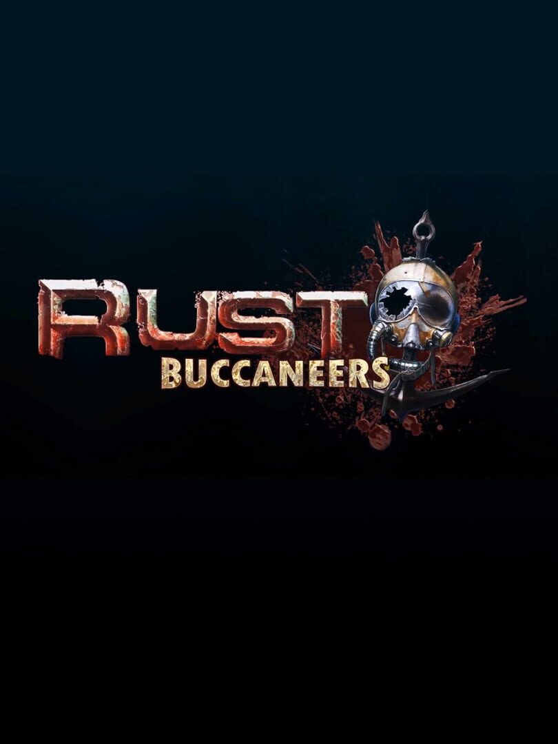 Rust Buccaneers (2013)