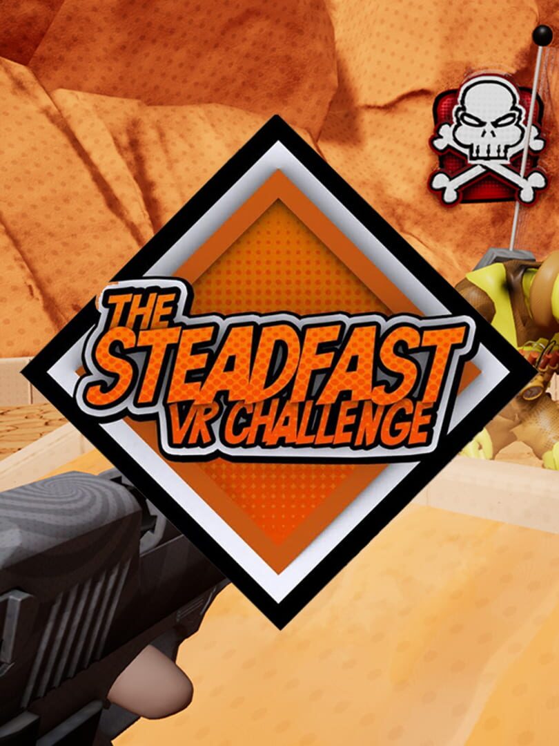 The Steadfast VR Challenge (2018)