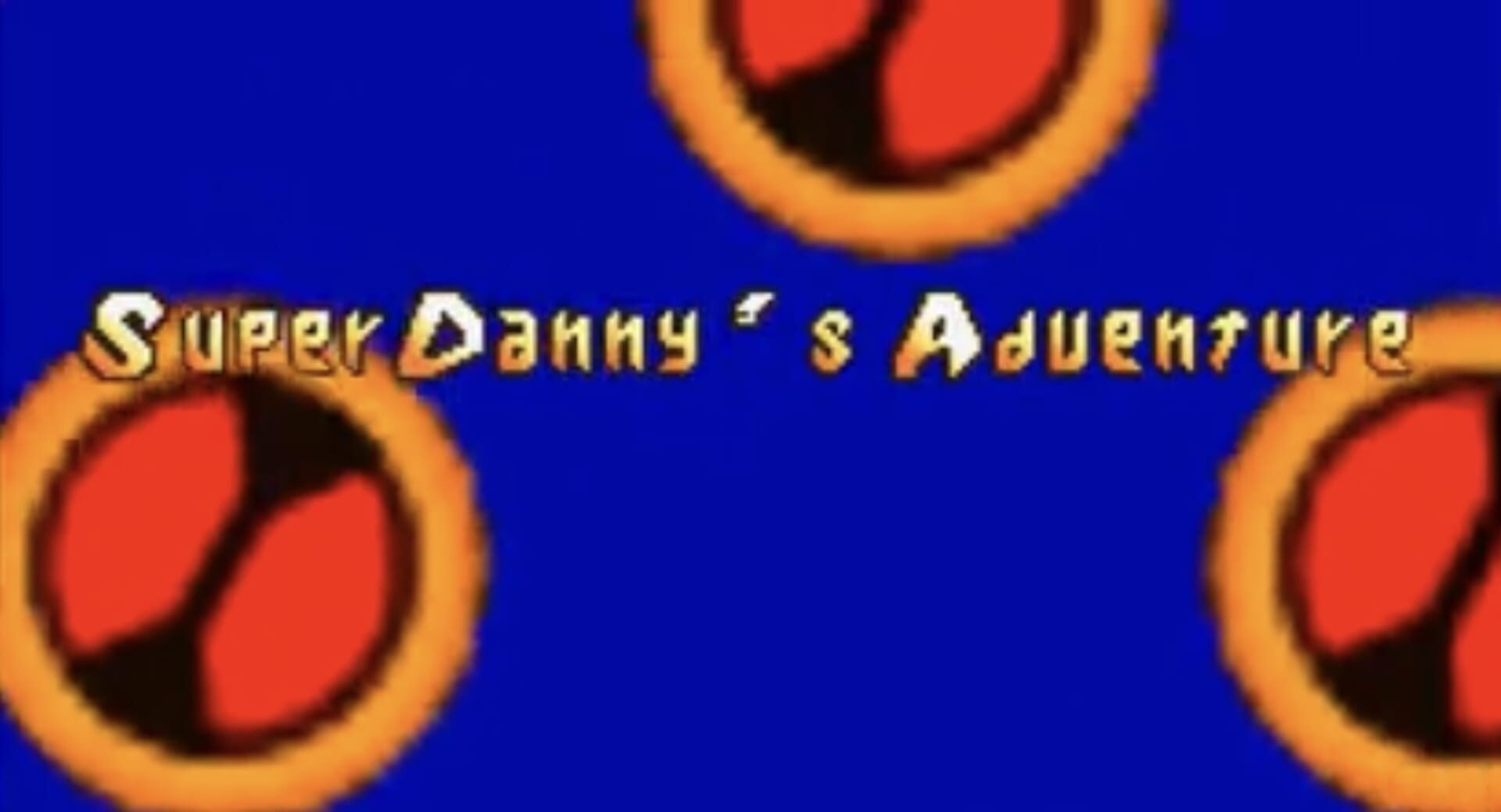 SuperDanny's Adventure