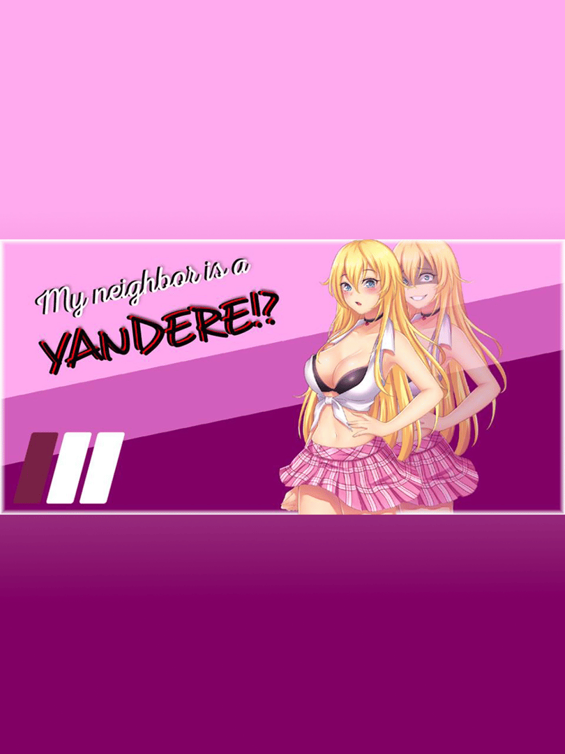 My Neighbor is a Yandere?! Cover