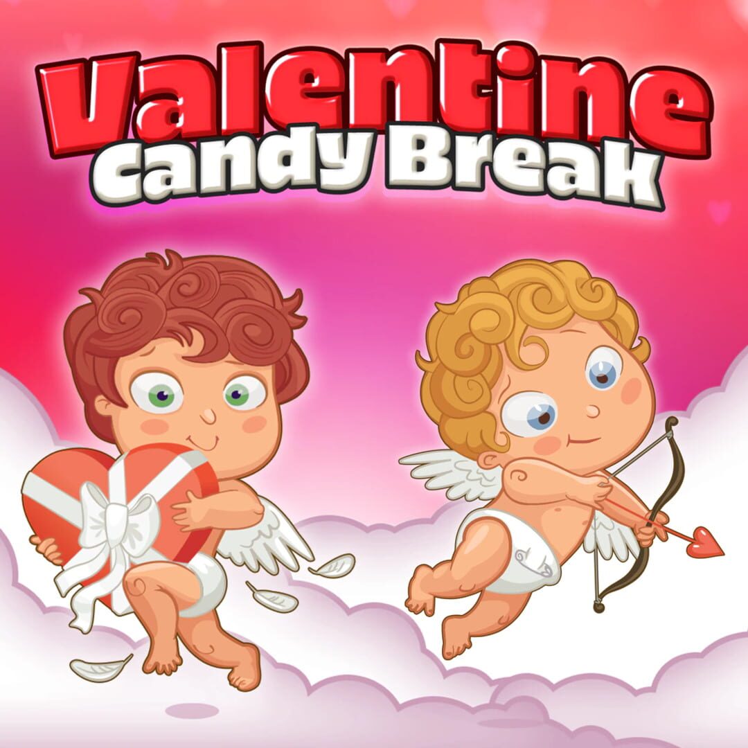 Valentine Candy Break (2021)