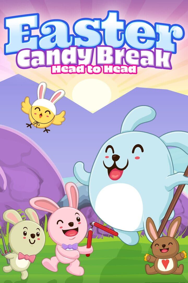 Easter Candy Break: Head to Head (2021)