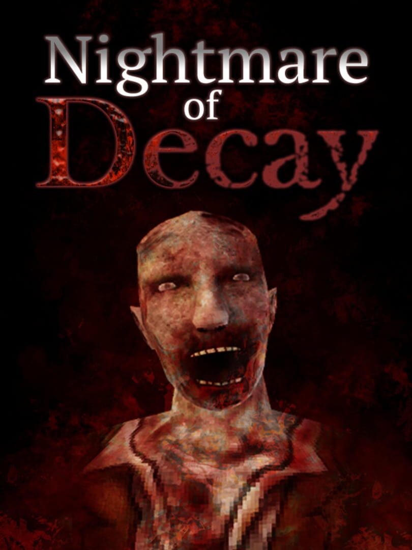 Nightmare of Decay (2022)