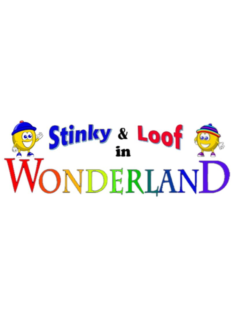 Stinky and Loof in Wonderland (2021)