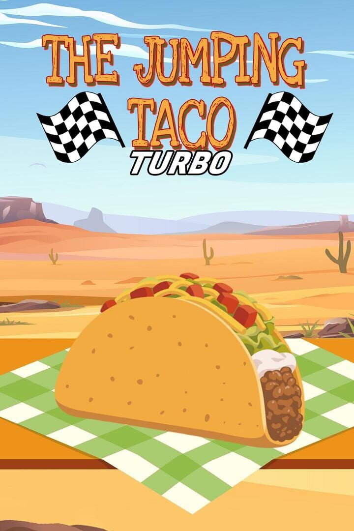 The Jumping Taco: Turbo