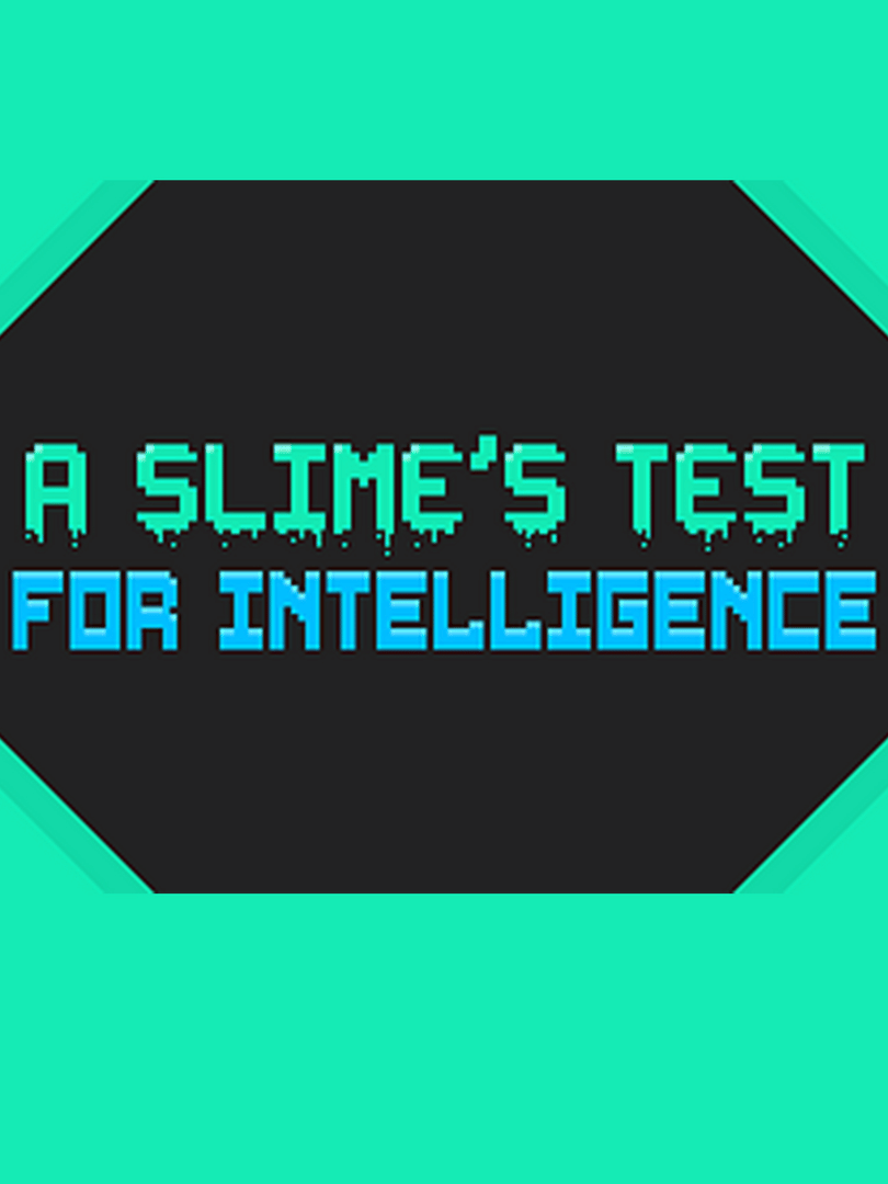 A Slime's Test for Intelligence Cover