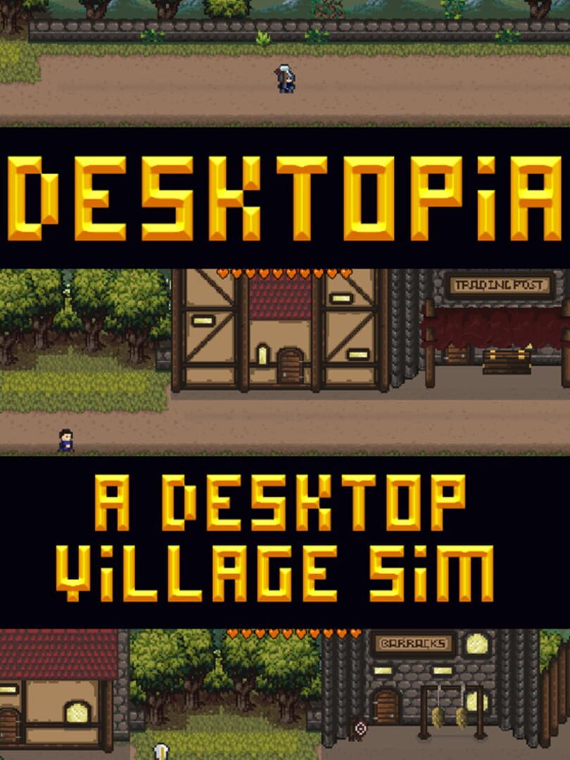 Desktopia: A Desktop Village Simulator (2022)