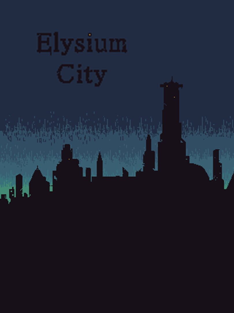 Elysium City (2013)