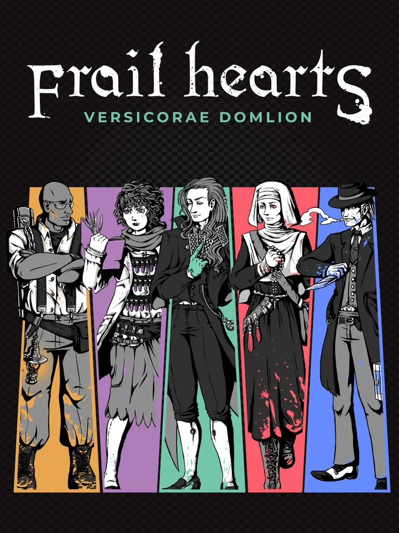Frail Hearts: Versicorae Domlion