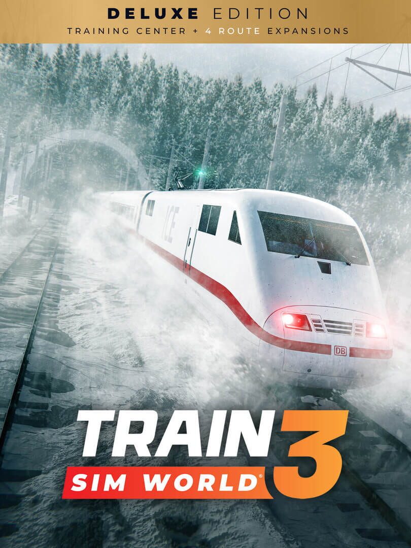 Train Sim World 3: Deluxe Edition