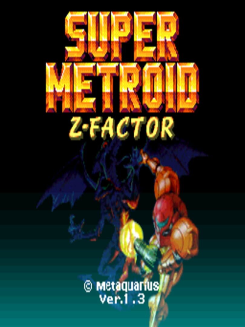 Super Metroid: Z-Factor (2012)