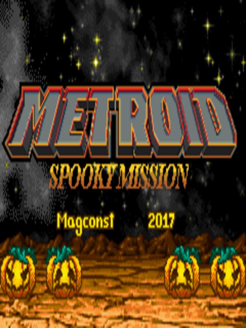 Metroid: Spooky Mission (2018)