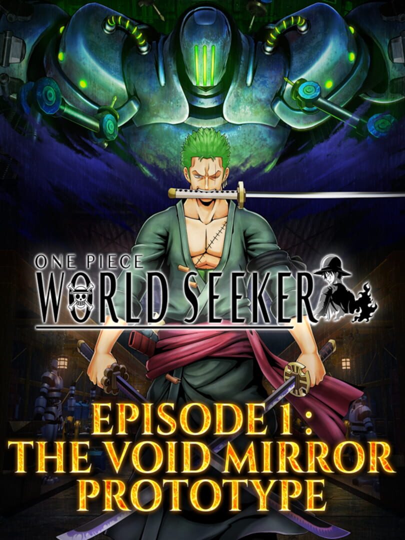 One Piece: World Seeker - Episode 1: The Void Mirror Prototype cover art