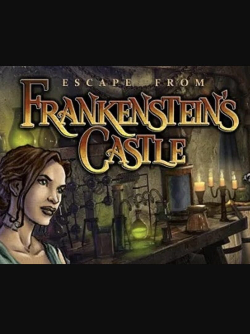 Escape from Frankenstein's Castle (2010)