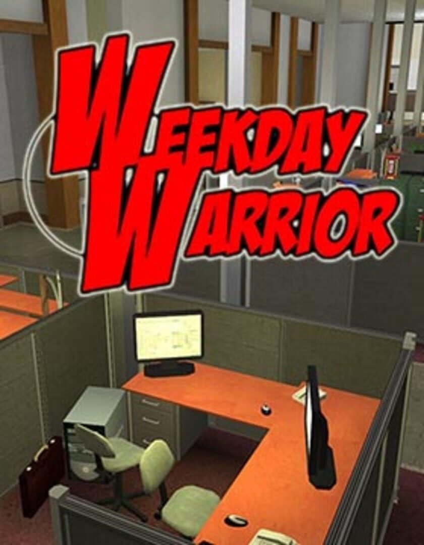 Weekday Warrior (2006)