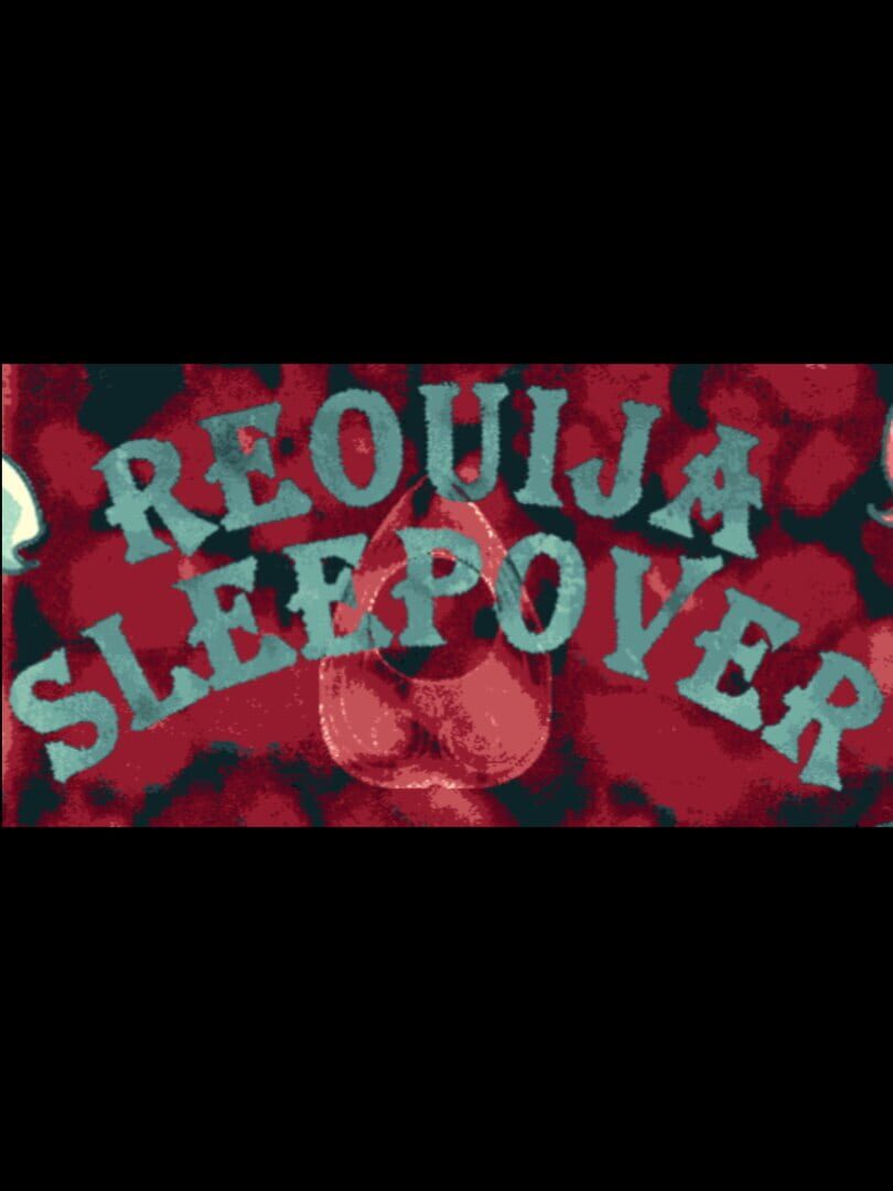 Reouija Sleepover Remake (2022)