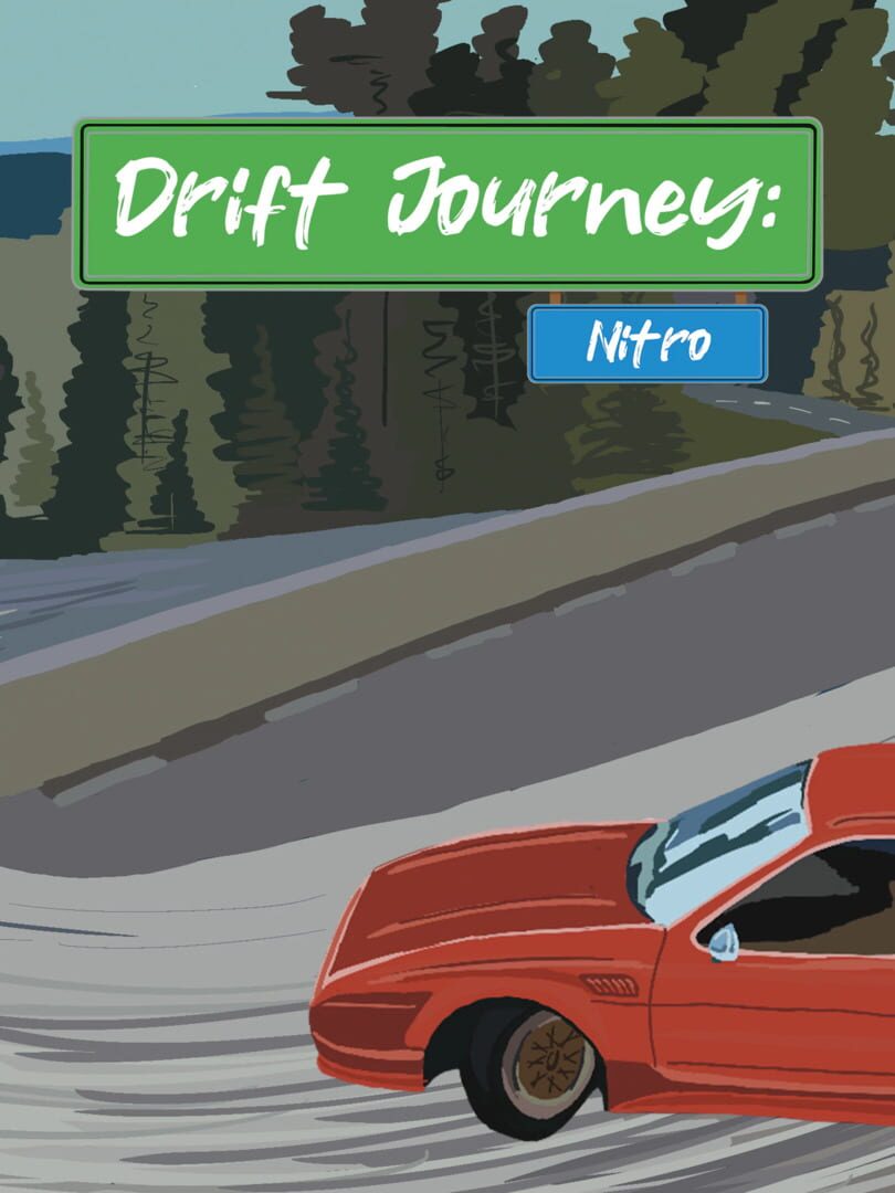 Drift Journey: Nitro