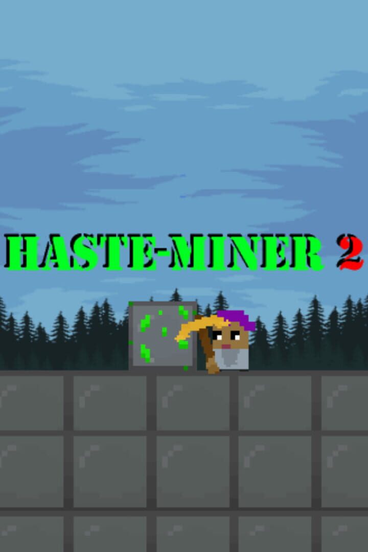 Haste-Miner 2