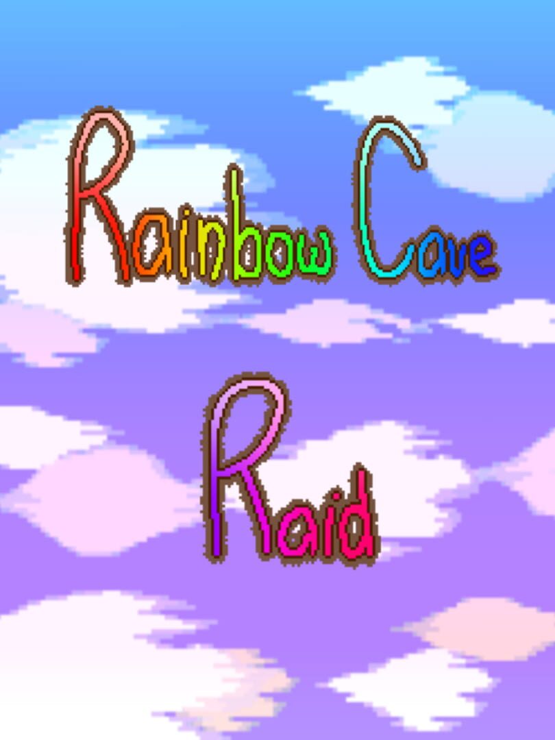 Rainbow Cave Raid (2022)