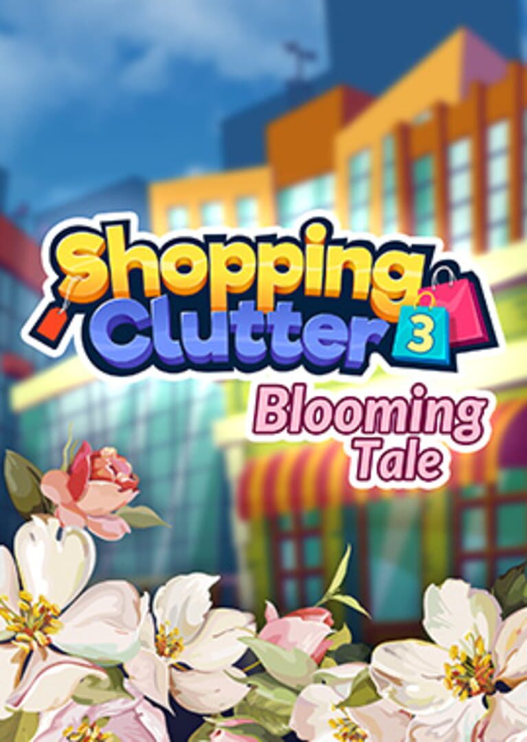 Jeu : Shopping Clutter 3: Blooming Tale