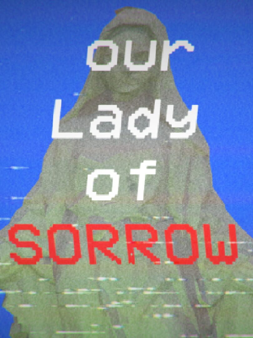 Our Lady of Sorrow (2022)