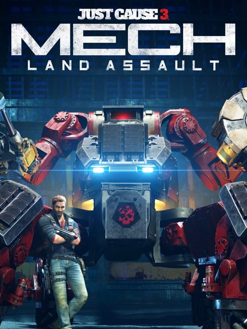 Just Cause 3: Mech Land Assault (2016)