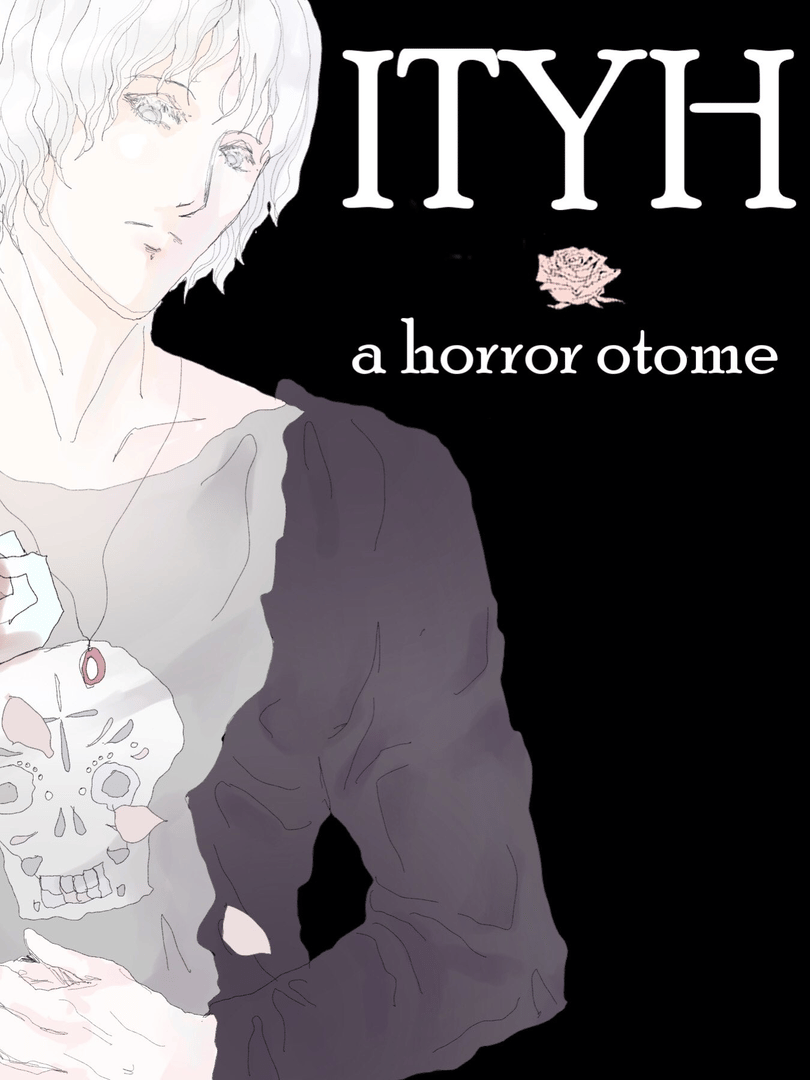 ITYH: A Horror Otome Cover