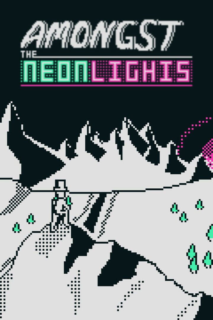 Cover image of Amongst the Neon Lights
