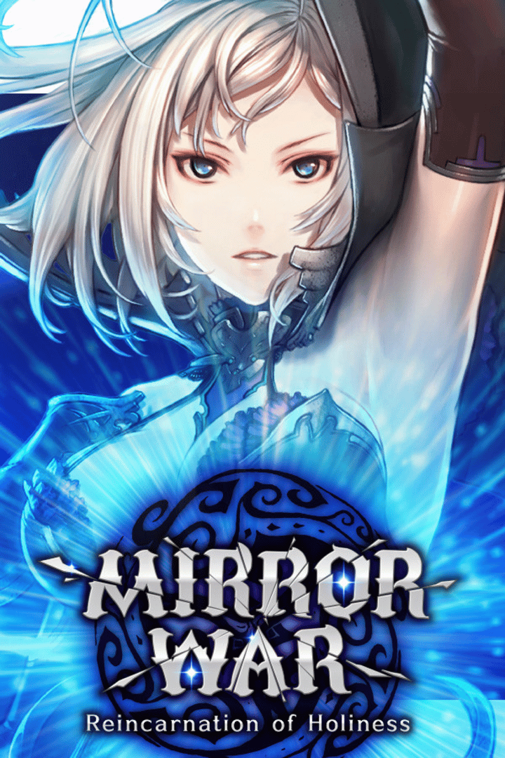 Mirror War: Reincarnation of Holiness Cover