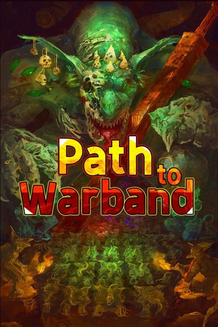 Path to Warband