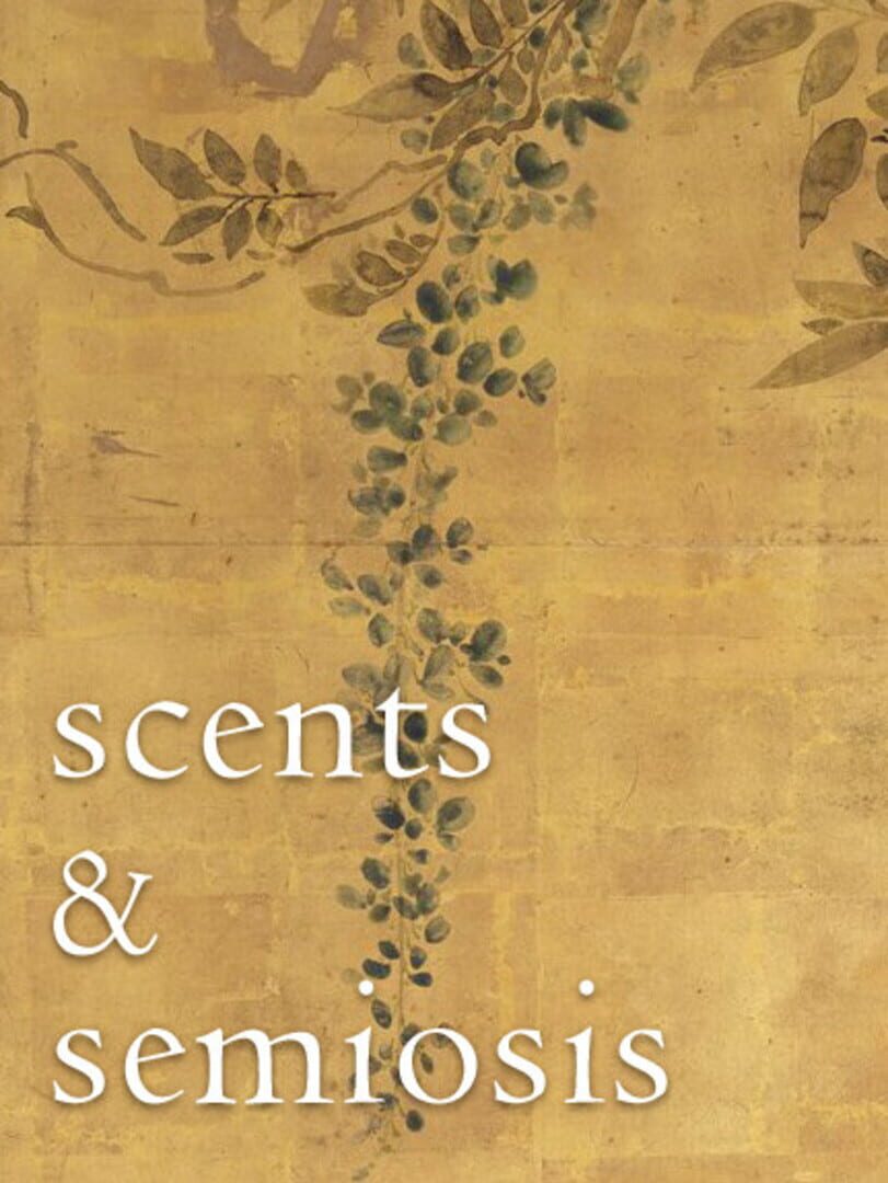 Scents & Semiosis (2020)