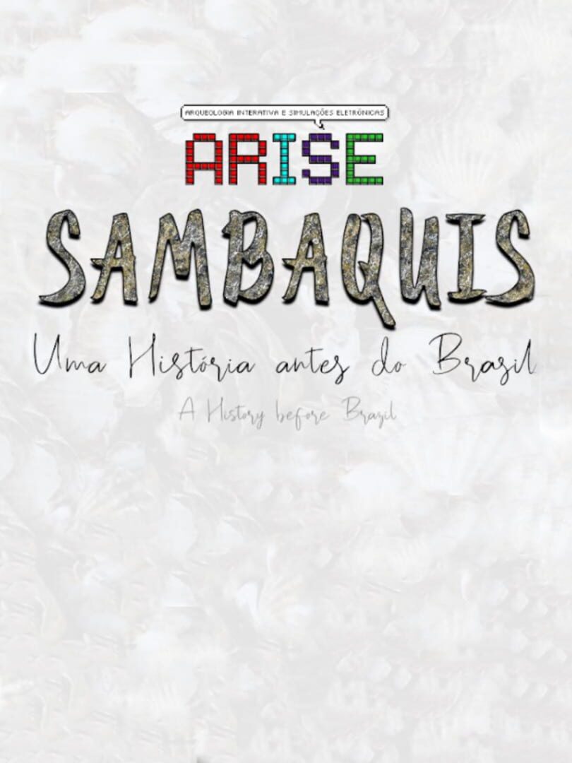 Sambaquis: A story before Brazil (2019)