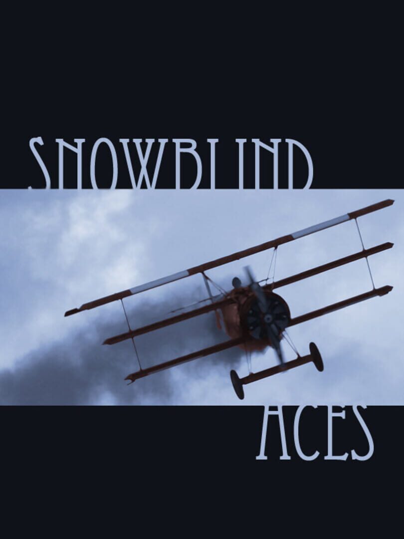 Snowblind Aces (2007)