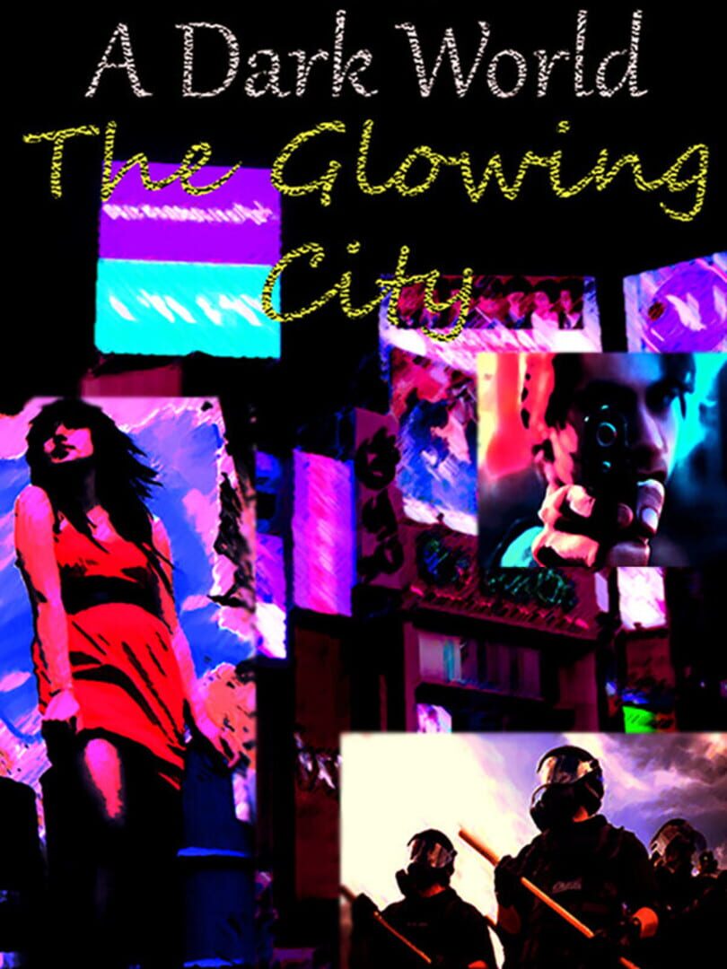 A Dark World: The Glowing City