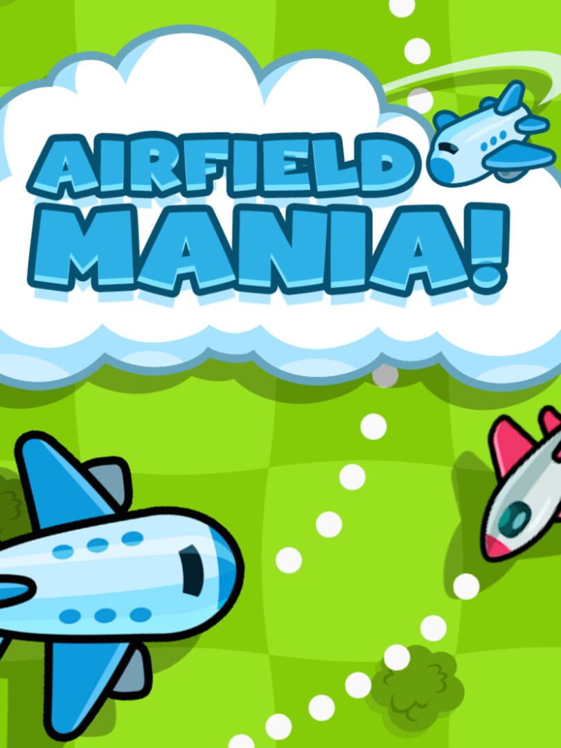 Airfield Mania