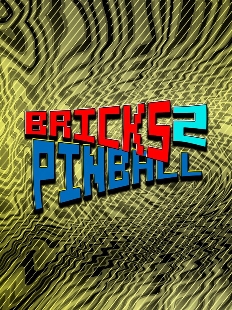 Bricks Pinball 2 (2020)