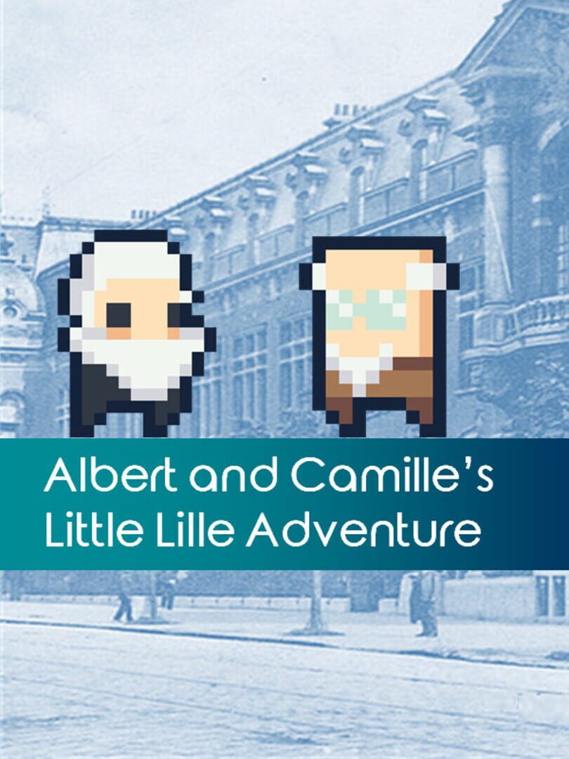 Albert and Camille's Little Lille Adventure