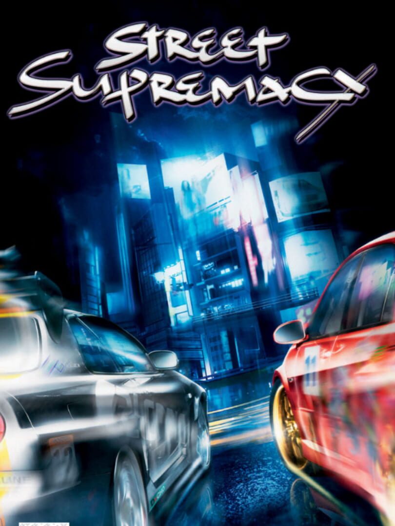 Street Supremacy (2005)