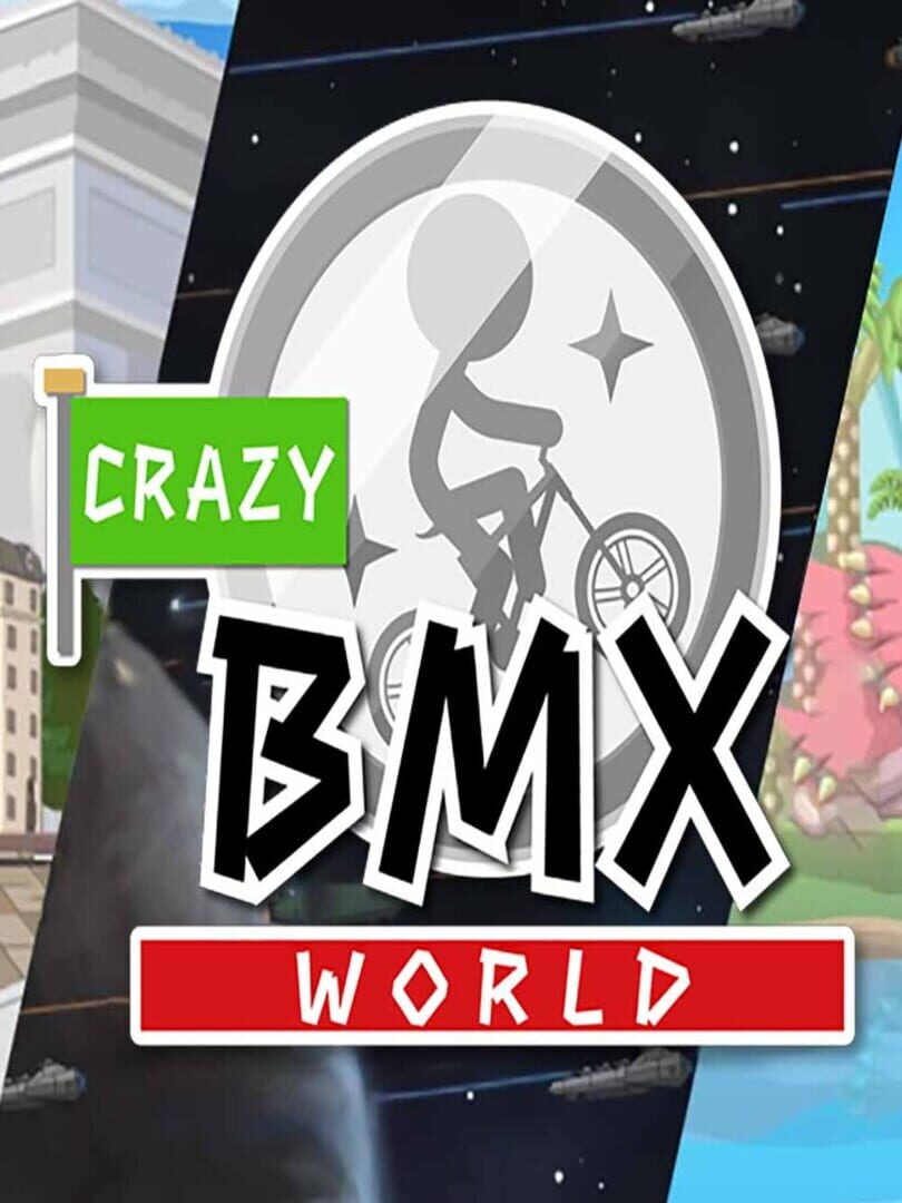 Crazy BMX World (2020)