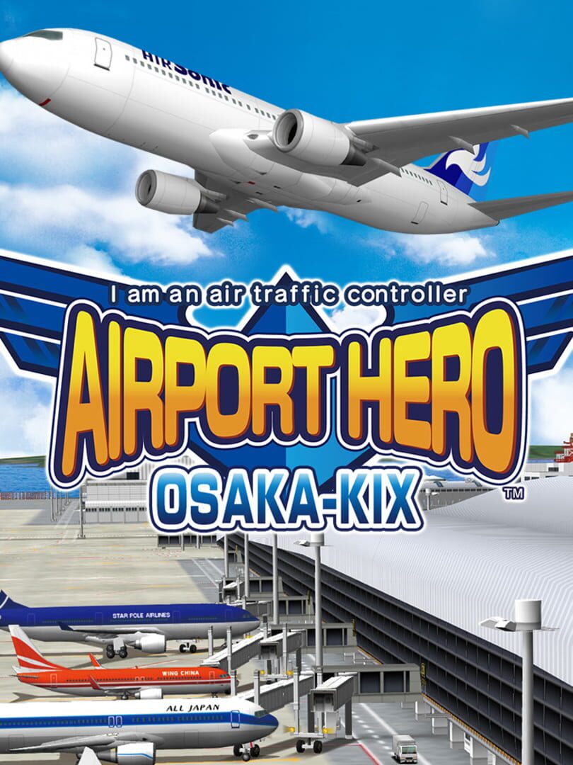 I Am an Air Traffic Controller: Airport Hero Osaka-KIX (2017)