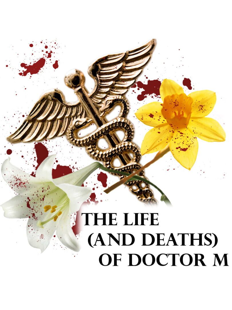 The Life and Deaths of Doctor M (2011)