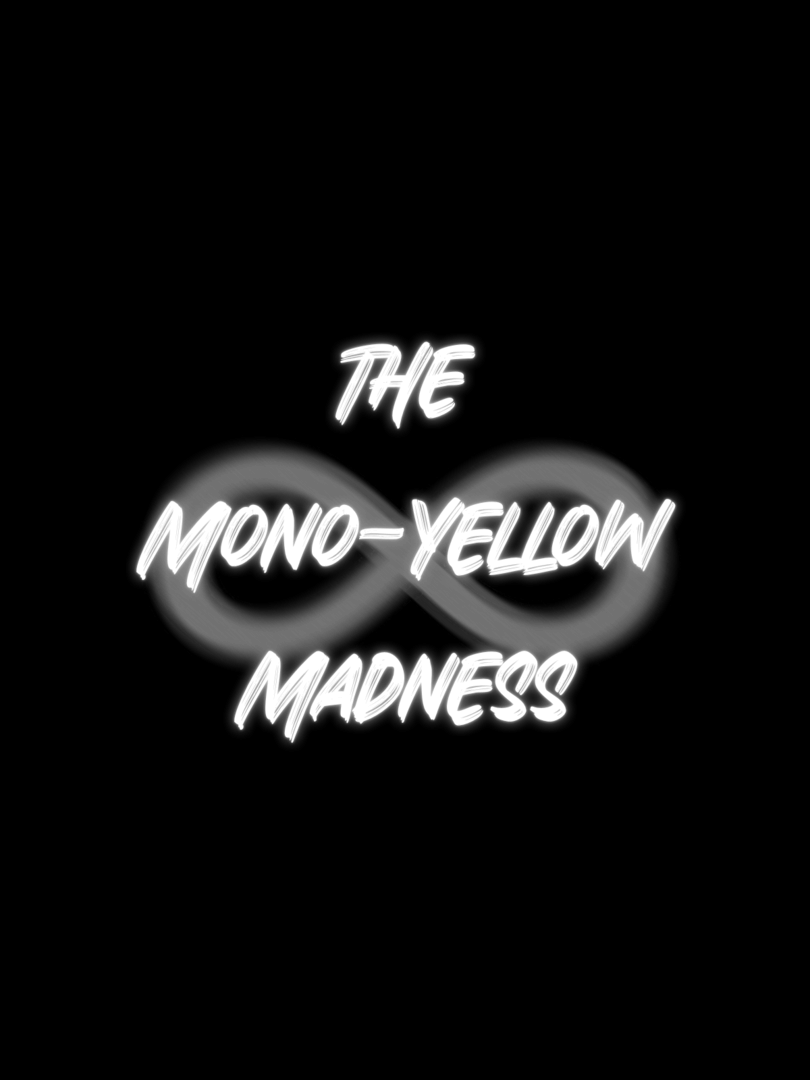 The Mono-Yellow Madness Cover