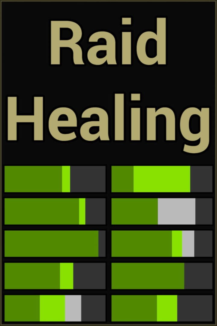 Raid Healing