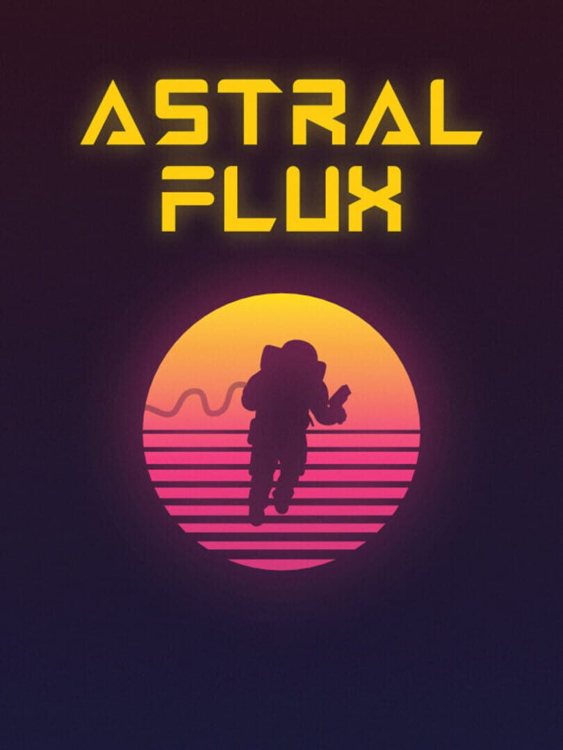 Astral Flux (2022)