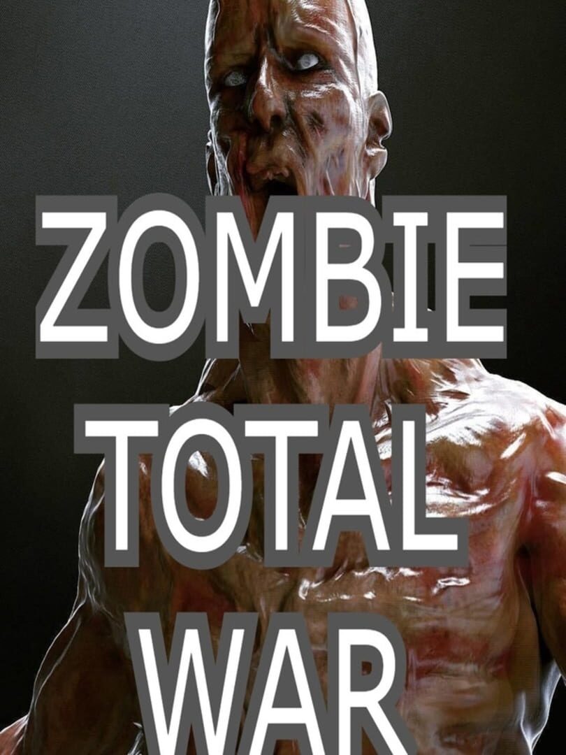 Zombie Total War (2021)