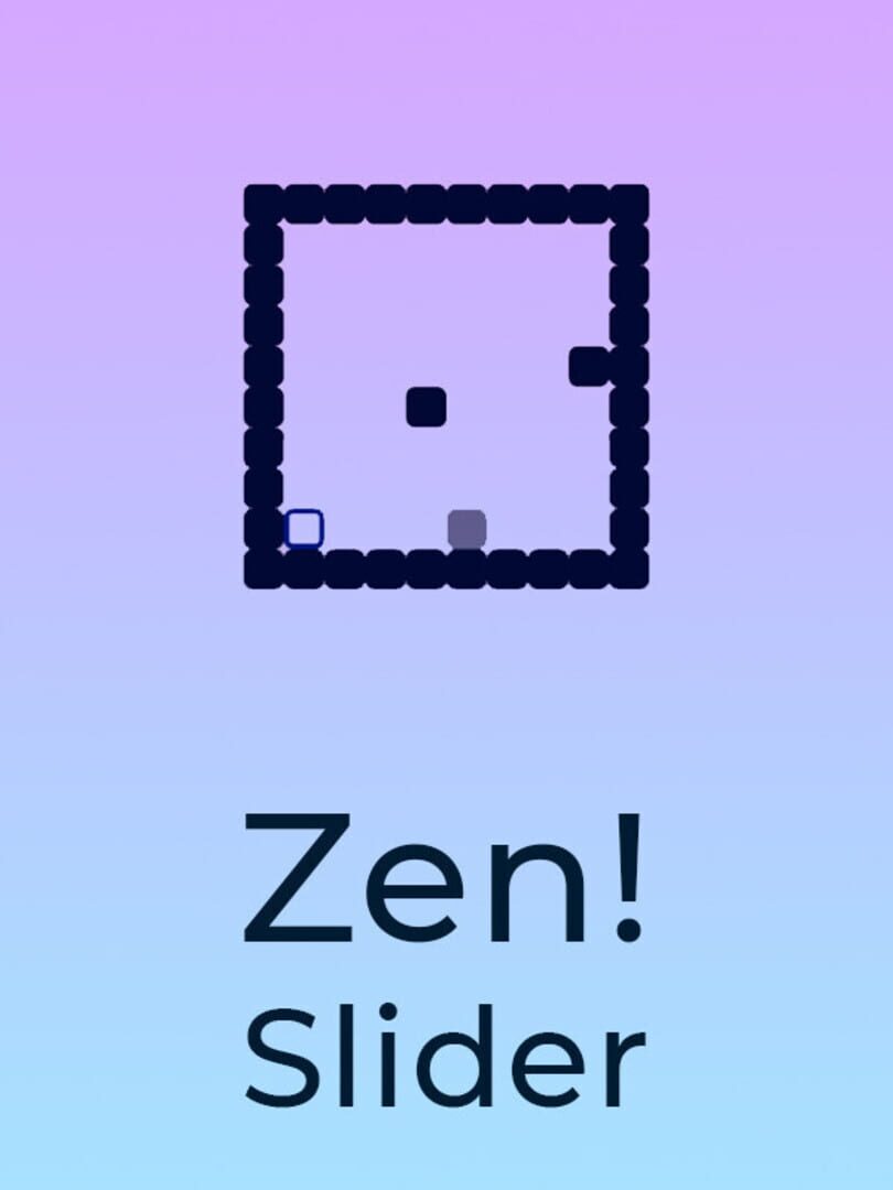 Zen! Slider (2020)